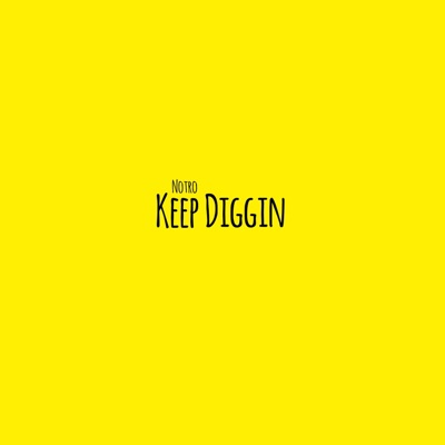 Keep Diggin' - Single