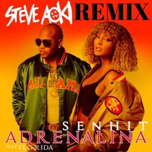 Adrenalina (Steve Aoki Remix) [Steve Aoki Remix] - Single