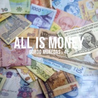 All Is Money - Single - Gordo Monedas & 4e