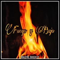Fuego y Bajo (feat. Divani, Bendecido & J. Ortiz) - Single - Mazzive Society