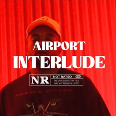 Airport (Interlude) (feat. JD Reallah) - Single