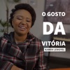 O Gosto da Vitória