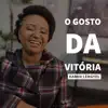 O Gosto da Vitória