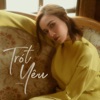 Trót Yêu - Single