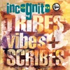 Tribes, Vibes and Scribes, 1992