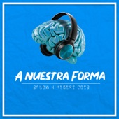 A Nuestra Forma (feat. Aflow) artwork