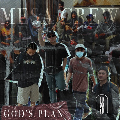 God's Plan (feat. Mesa Crew, Jaymark, Samuel & Lil') - Single