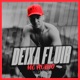 Deixa Fluir Single
