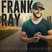 Country'd Look Good On You artwork