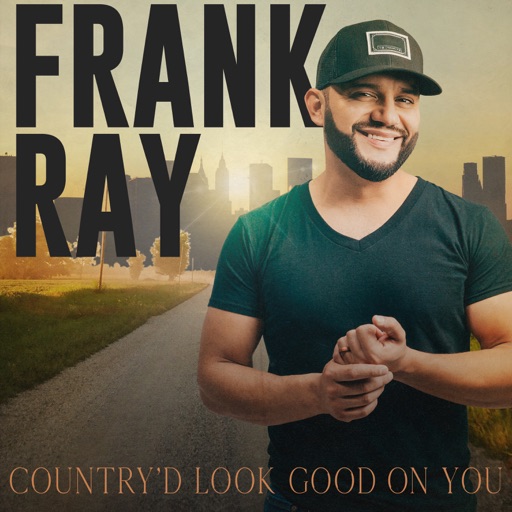 Art for Country'd Look Good On You by Frank Ray
