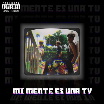 Mi Mente Es Una TV - EP