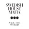 Save the World (Extended Mix) - Swedish House Mafia lyrics