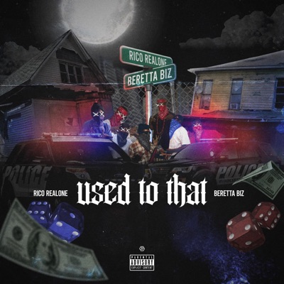 Used To That (feat. Beretta Biz) - Single