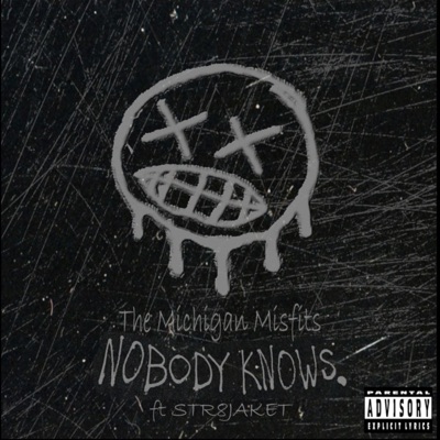 Nobody Knows (feat. Str8jaket) - Single