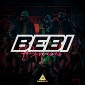 Bebi (Remixes) - EP artwork