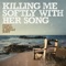 Killing Me Softly with Her Song artwork