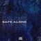 Safe Alone artwork