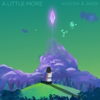 A Little More - Single - Aiozora & Jater