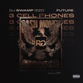 3 Cell Phones (feat. Future) artwork
