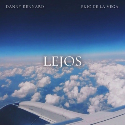 Lejos (feat. Eric de la Vega) - Single