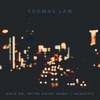 Hold On, We're Going Home (Acoustic) - Single
