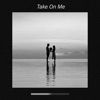 Take On Me - Single