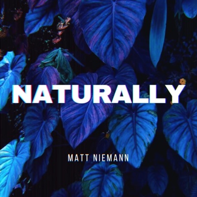 Naturally - Single