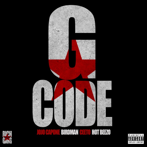 G-Code (feat. Birdman, Ceeto & Hot Breezo) - Single - JoJo Capone