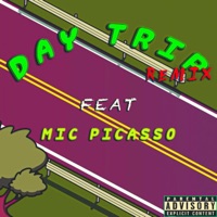 Day Trip (feat. Mic Picasso) [Remix] - Single - Myrts Son & Sean Wrekless
