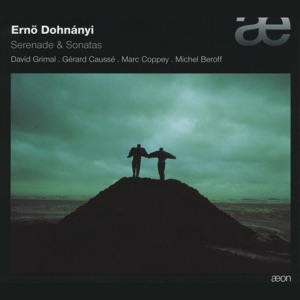Dohnanyi: Serenade & Sonatas