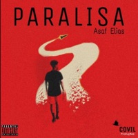 Paralisa - Single - Asaf Elias Ft. Chavo