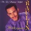 Raulin Rodriguez - Su Novio Primero