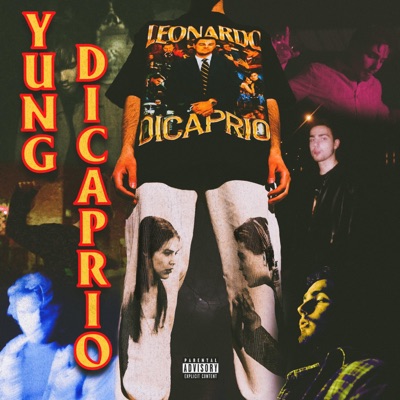 YUNG DICAPRIO - EP