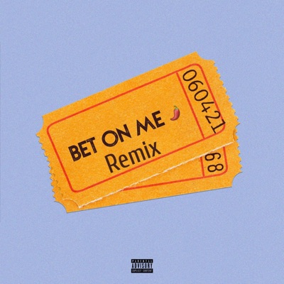 Bet on me (feat. Chili a.F.) [Remix] [Remix] - Single