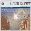 Salvation Is Created (feat. Aimee Wilson) artwork