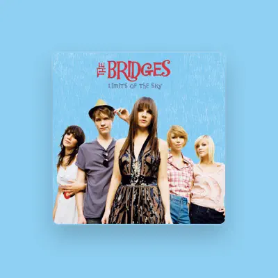 Listen to The Bridges, watch music videos, read bio, see tour dates & more!