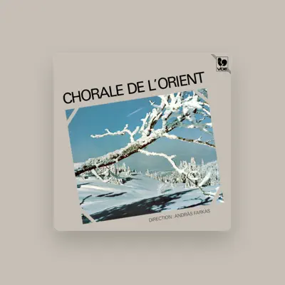 Listen to Chorale de l'Orient, watch music videos, read bio, see tour dates & more!