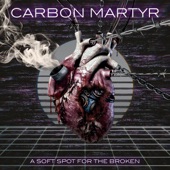 Carbon Martyr - Hard Love