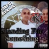 Standing For Something (feat. Brickaveli) - Single