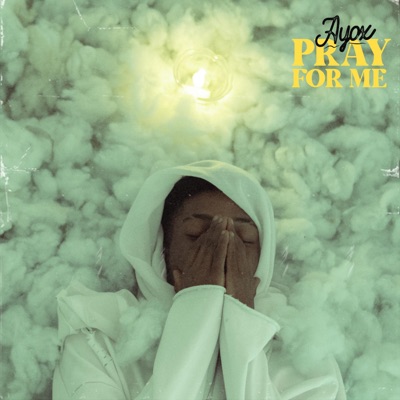 Pray For Me - Single