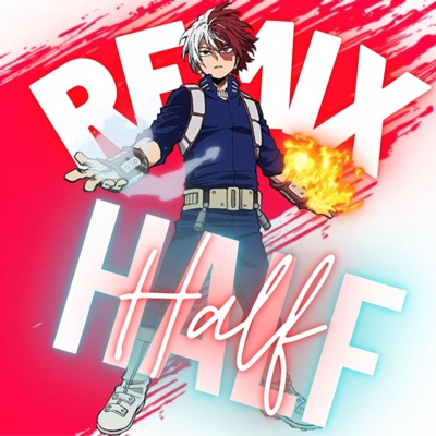 Half & Half (Remix) [Remix] - Single