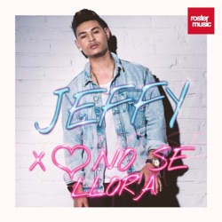 Jeffy - Por Amor No Se Llora