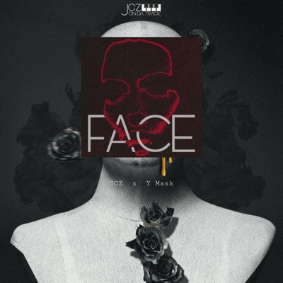 Face (feat. Y Mask) - Single