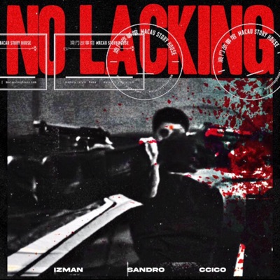 No Lacking (feat. Slime Sandro & Ccico) - Single