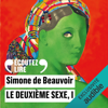 Les faits et les mythes: Le deuxième sexe 1 - Simone de Beauvoir
