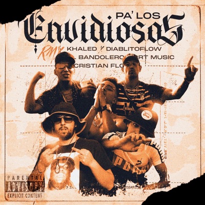 Pa' los envidiosos (feat. Khaled los Santos, Bandolero, Crt music & Cristian flow) [Remix] [Remix] - Single