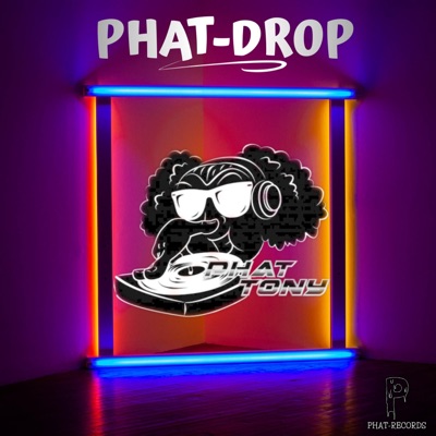 Phat-Drop - Single