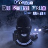 Eu Senti Frio (feat. Adriel) - Single