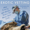 Exotic Vetting - Romain Pizzi