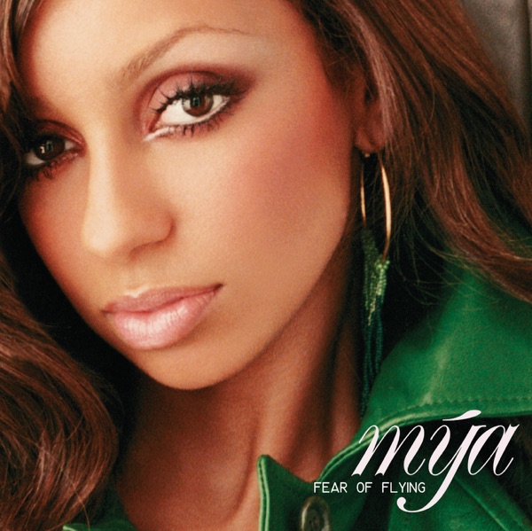 Fear of Flying ((Bonus Tracks)) - Mýa